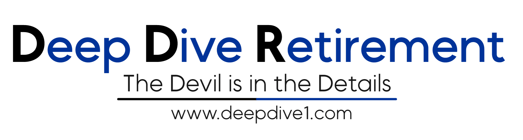 Deep Dive Retirement